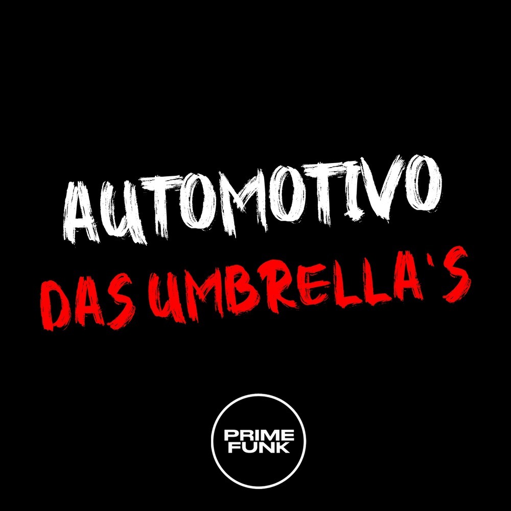 Automotivo das Umbrella's (Explicit)