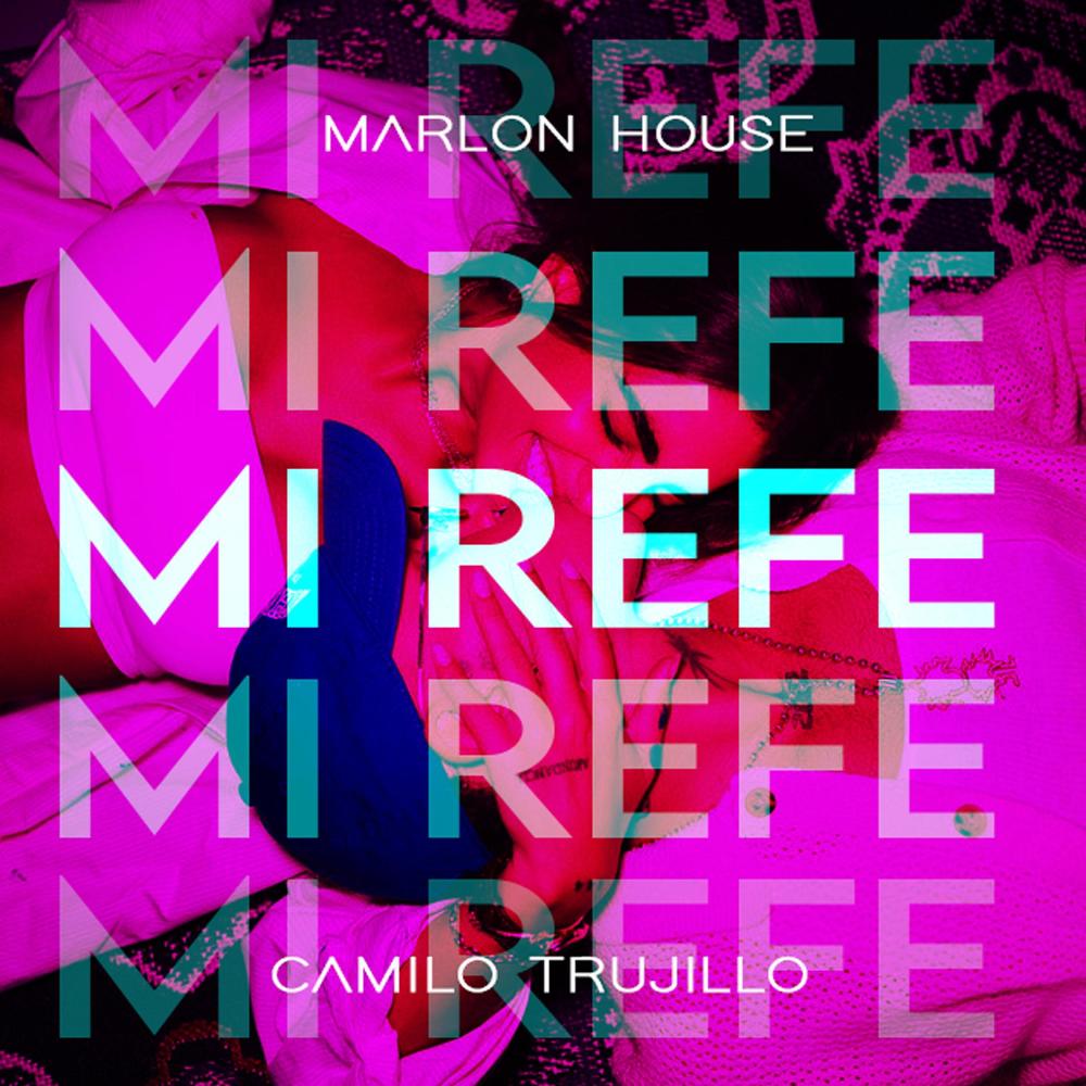 Mi Refe (feat. Camilo Trujillo)