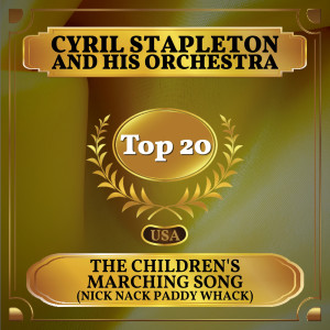 Cyril Stapleton And His Orchestra的专辑The Children's Marching Song (Nick Nack Paddy Whack)