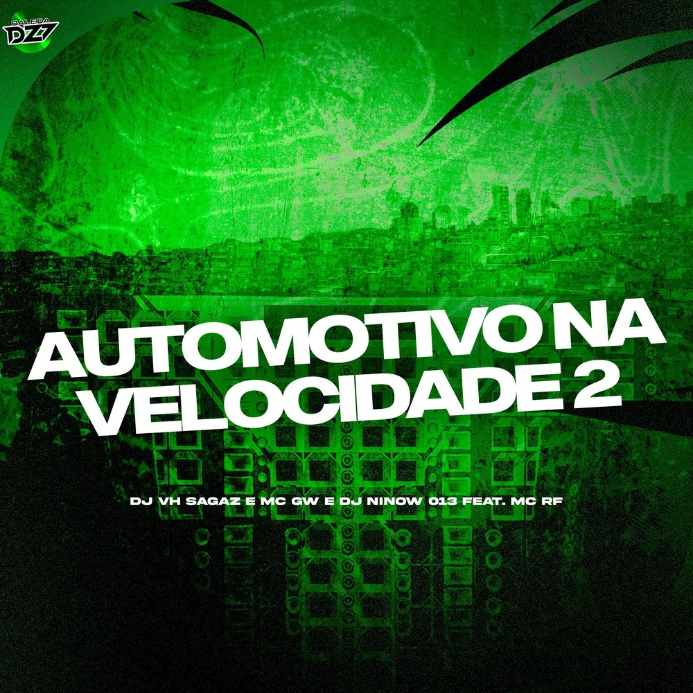 AUTOMOTIVO NA VELOCIDADE 2 (Explicit)