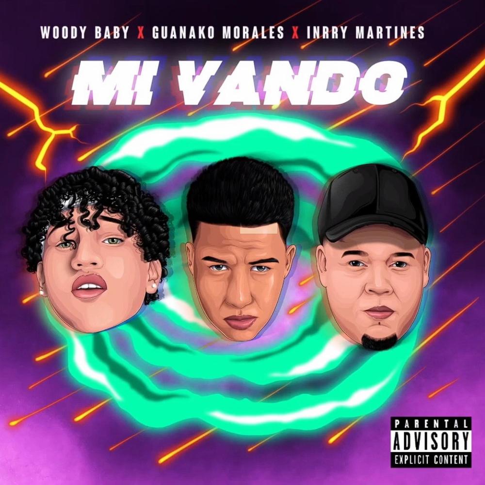 Mi Vando (feat. Guanaco Morales & Inry Martinez)