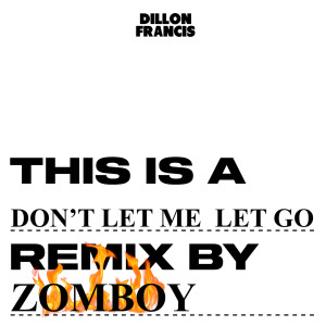 EVAN GIIA的專輯Don’t Let Me Let Go (Zomboy Remix)