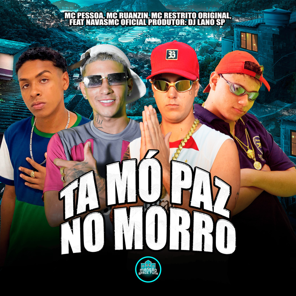 Ta Mó Paz No Morro (Explicit)