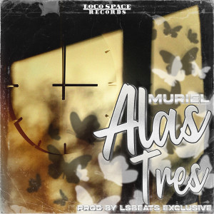 Listen to Alas Tres song with lyrics from Muriel
