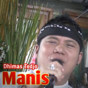 อัลบัม Manis ศิลปิน Dhimas Tedjo