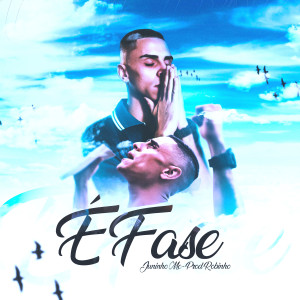 Juninho MC的專輯É Fase