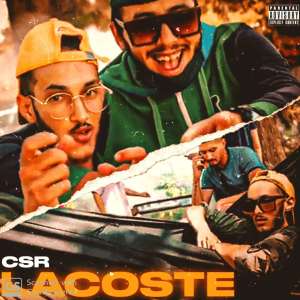 Album Lacoste (Explicit) from CSR