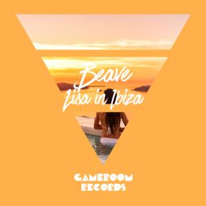 Listen to Lisa in Ibiza song with lyrics from Beave