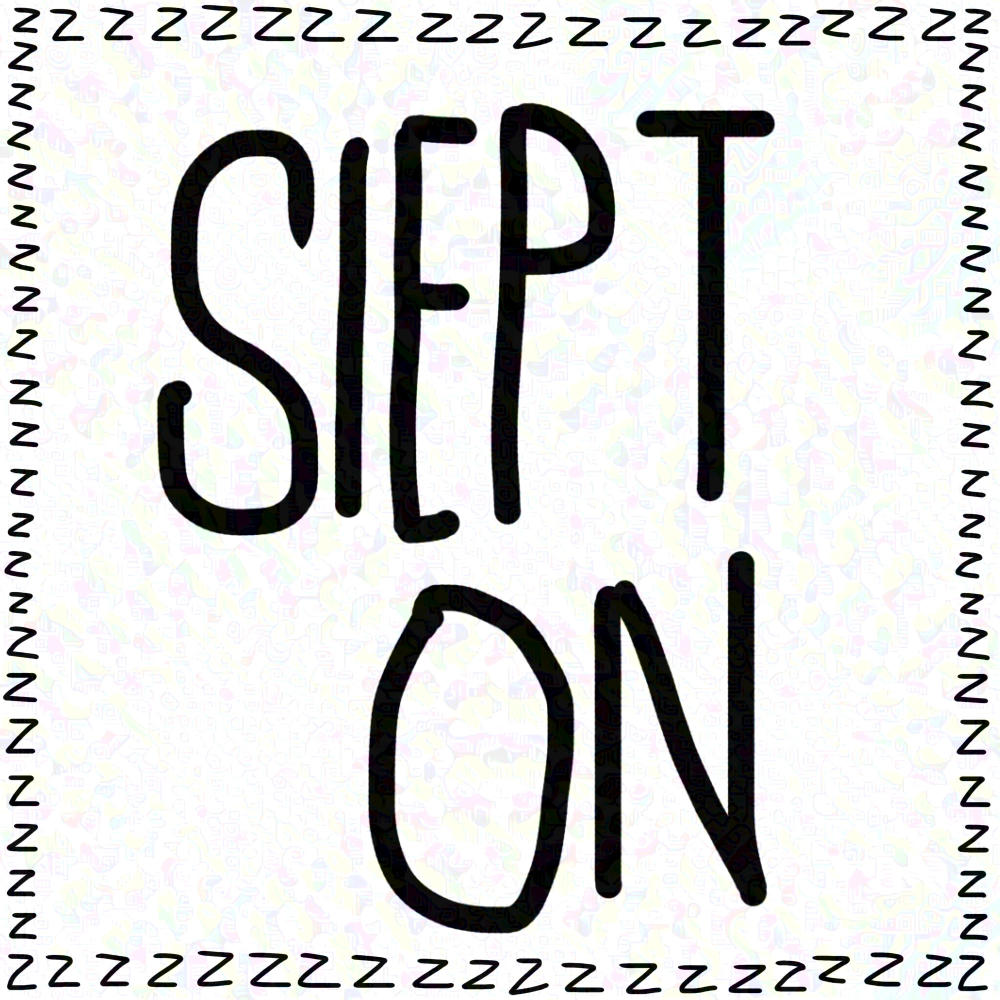 Slept On (Explicit)