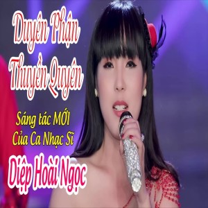 Duyên Phận Thuyền Quyên dari Diệp Hoài Ngọc