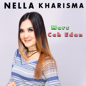 Dengarkan Mars Cah Edan (Explicit) lagu dari Nella Kharisma dengan lirik