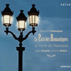 Album Le Paris des romantiques from Le Cercle De L'Harmonie