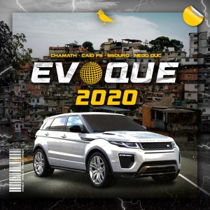 收聽MC NEGO DUC的Evoque 2020歌詞歌曲