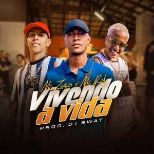 MC Zaquin的專輯Vivendo A Vida