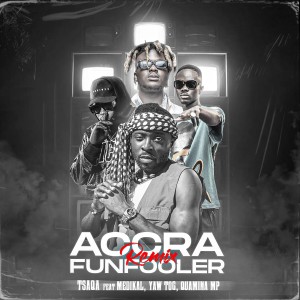 Accra Funfooler Remix dari Yaw Tog