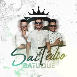 ดาวน์โหลดและฟังเพลง Sai Desse Tédio พร้อมเนื้อเพลงจาก Grupo Batuque