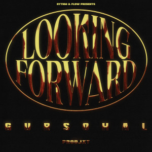 Listen to Looking Forward song with lyrics from Gur Sohal