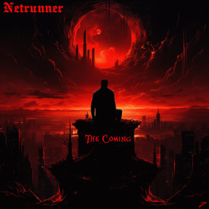Netrunner的專輯The Coming