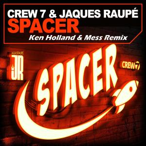 Album Spacer (Ken Holland & Mess Remix) from Jaques Raupe