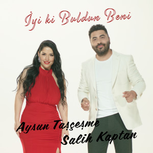 Listen to İyi ki buldun beni song with lyrics from Aysun Taşçeşme
