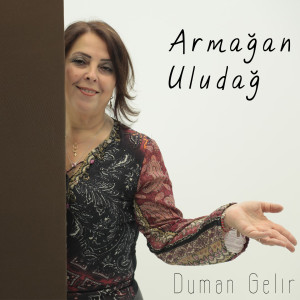 收听Armağan Uludağ的Duman Gelir歌词歌曲