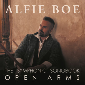 Alfie Boe的專輯Open Arms - The Symphonic Songbook