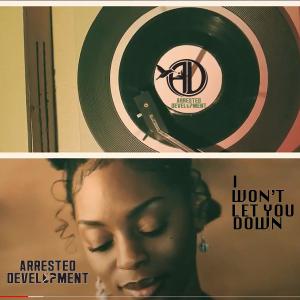 Album I Won' Let You Down oleh Arrested Development