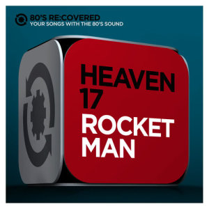 收聽Heaven 17的Rocket Man (12" Remix)歌詞歌曲
