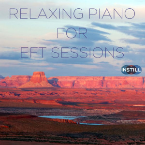 อัลบัม Instill Media: Relaxing Piano for EFT Sessions ศิลปิน Spa Sensations