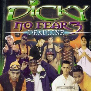 Various Artists的專輯Dj Dicky No Fear 3: Deadline