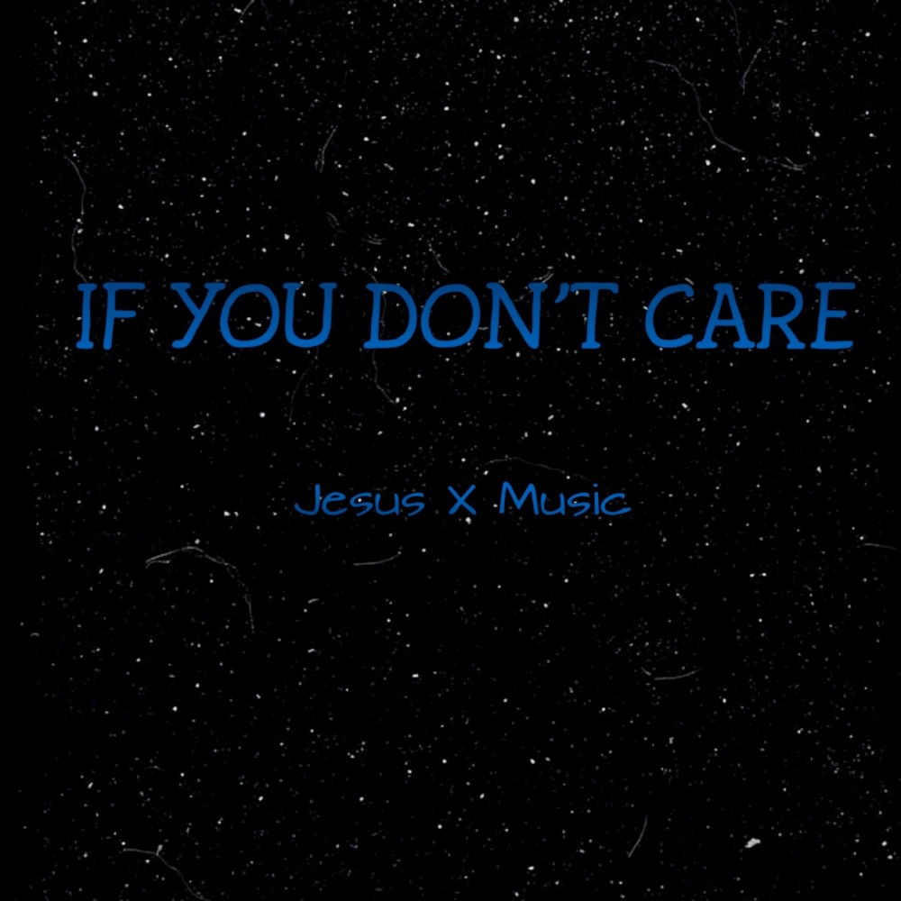 If You Don't Care