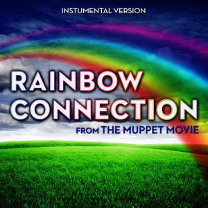 ดาวน์โหลดและฟังเพลง Rainbow Connection (From "The Muppet Movie") [Instrumental Version] พร้อมเนื้อเพลงจาก Hollywood Movie Theme Orchestra