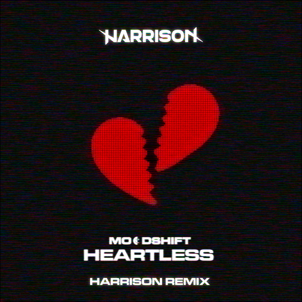 Heartless (Harrison Remix)