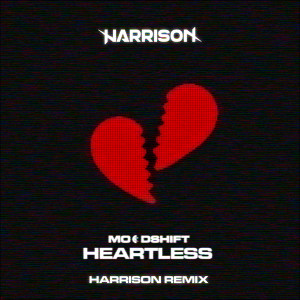 ดาวน์โหลดและฟังเพลง Heartless (Harrison Remix) พร้อมเนื้อเพลงจาก Moodshift
