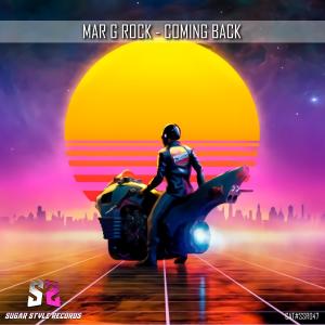Listen to Coming Back song with lyrics from Mar G Rock
