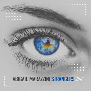 Album Strangers oleh Abigail Marazzini