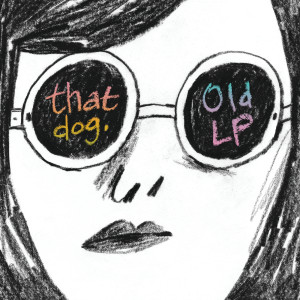 ดาวน์โหลดและฟังเพลง When We Were Young พร้อมเนื้อเพลงจาก That Dog