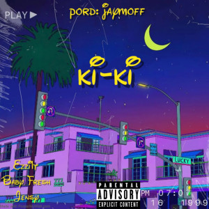 ดาวน์โหลดและฟังเพลง Ki-Ki (Explicit) พร้อมเนื้อเพลงจาก Ezzi1t
