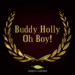 ดาวน์โหลดและฟังเพลง Oh Boy! พร้อมเนื้อเพลงจาก Buddy Holly