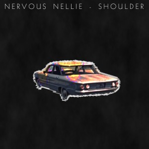 Nervous Nellie的专辑Shoulder