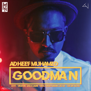 收聽Adheef Muhamed的GoodMan歌詞歌曲