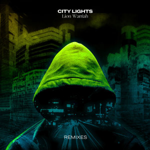 Lion Warriah的專輯City Lights (Remixes)