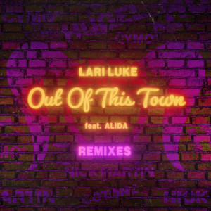 ดาวน์โหลดและฟังเพลง Out Of This Town (Cotone Remix) พร้อมเนื้อเพลงจาก Lari Luke