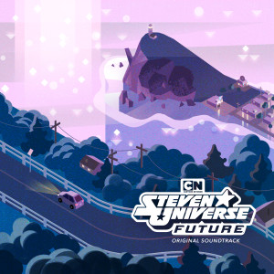 อัลบัม Steven Universe Future (Original Soundtrack) ศิลปิน Steven Universe