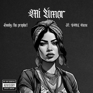 Listen to Mi Amor (Explicit) song with lyrics from Dooby The Prophet