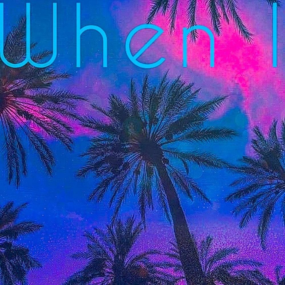 When I (feat. Rosi)