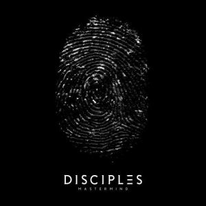 ดาวน์โหลดและฟังเพลง Mastermind พร้อมเนื้อเพลงจาก Disciples