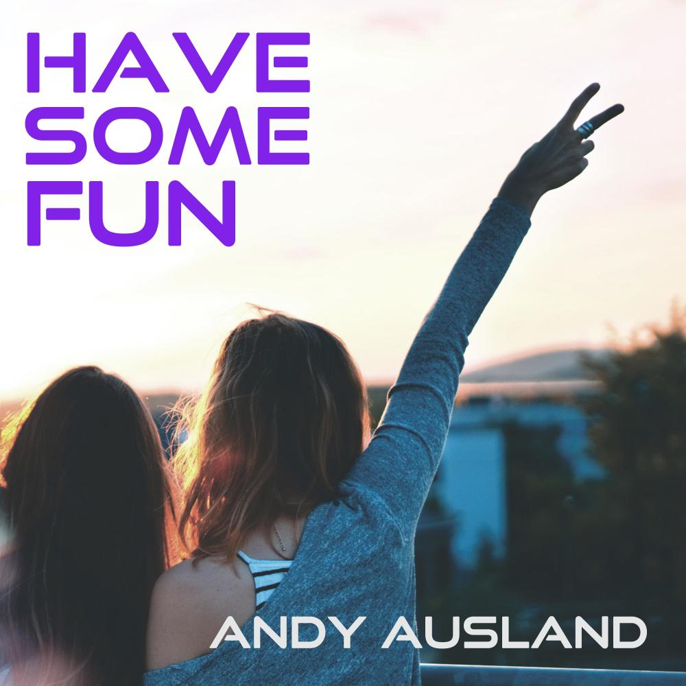 Have Some Fun