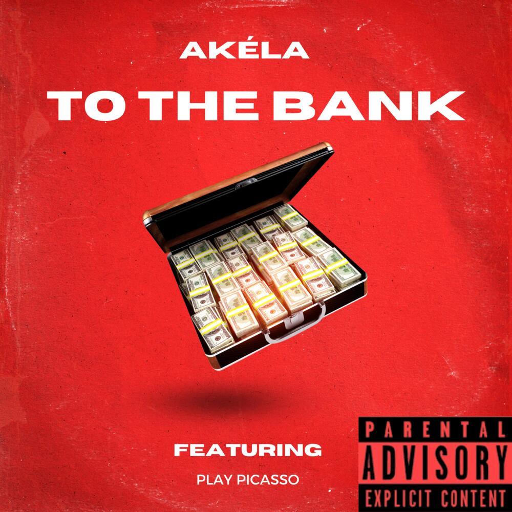 To The Bank (Explicit)