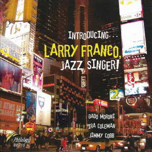 Larry Franco的專輯Introducing... Larry Franco, Jazz Singer!